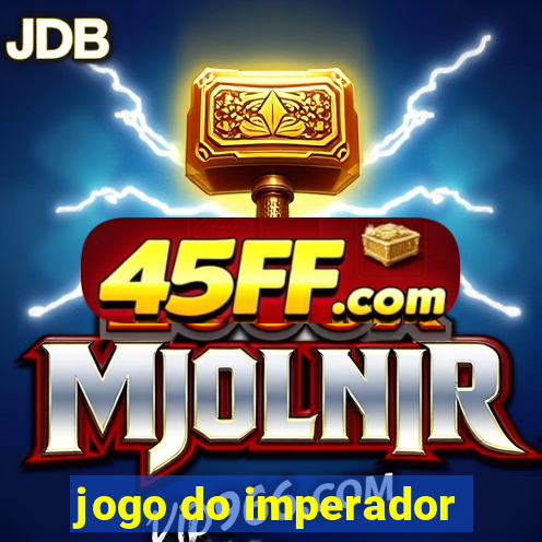 jogo do imperador